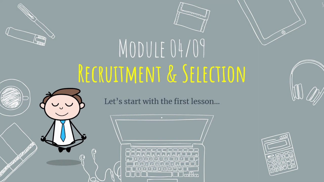 Recruitment & Selection
