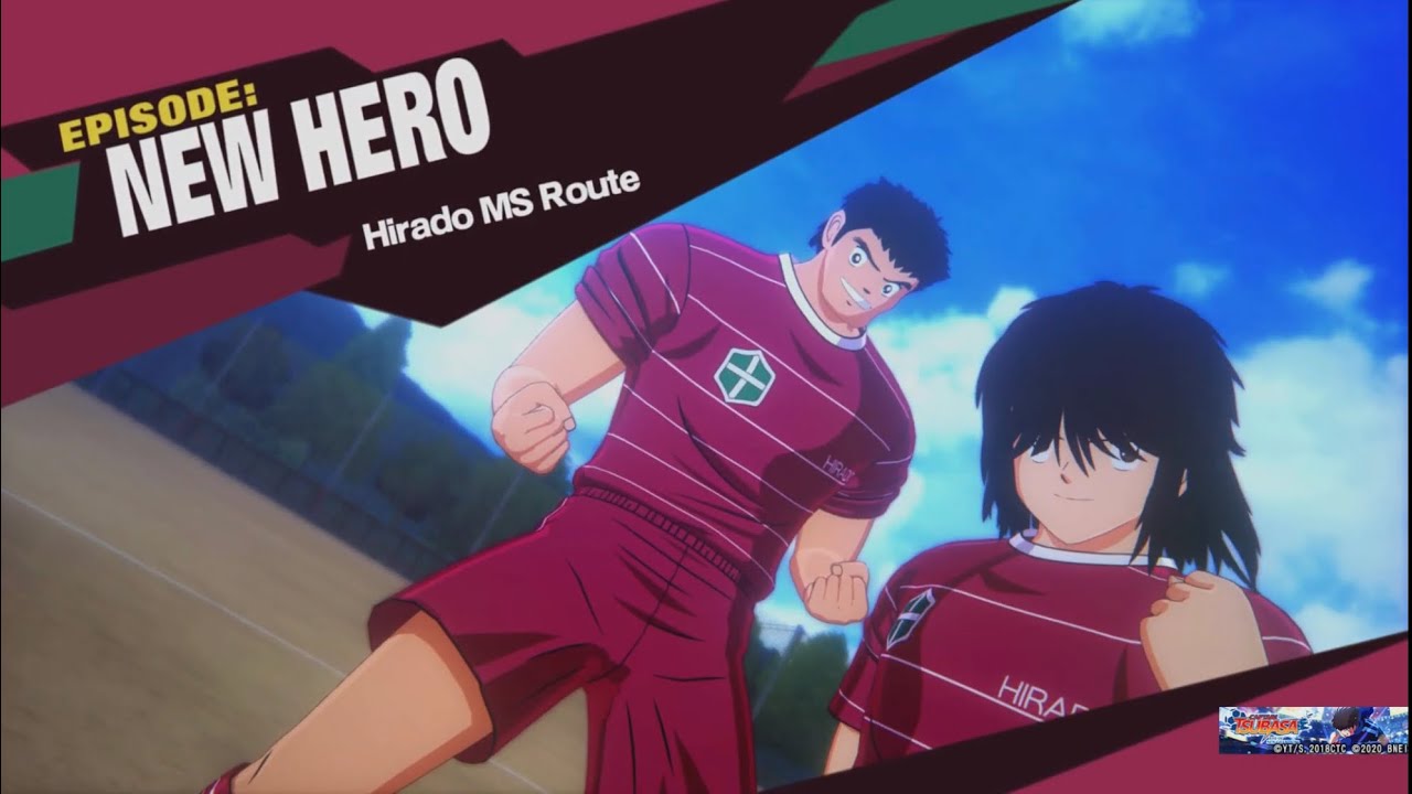 Hirado MS Route New Hero Prologue  CAPTAIN TSUBASA: RISE OF NEW CHAMPIONS