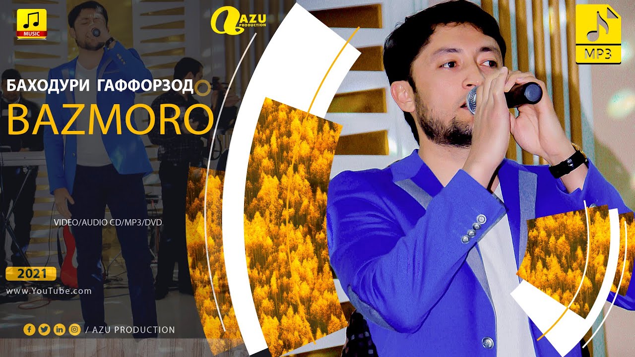Баходури Гаффорзод - Базморо 2021/Bahoduri Gafforzod - Bazmoro 2021