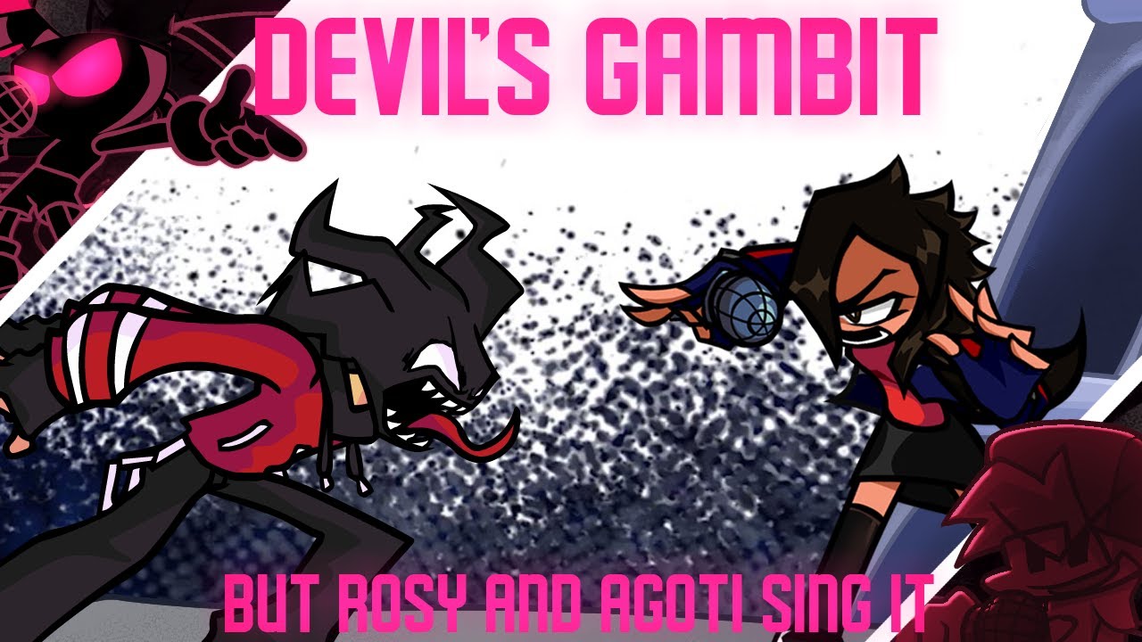 Devil's Gambit but its a Rosy and Agoti cover 🎶(Devil's Gambit but Rosy and Agoti sing it🎶)
