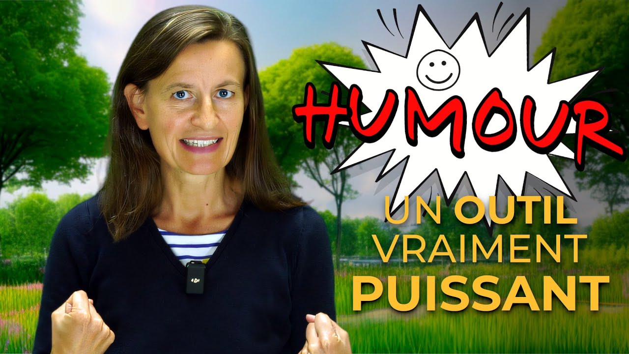 L'humour : un outil puissant pour acquérir le Français naturellement