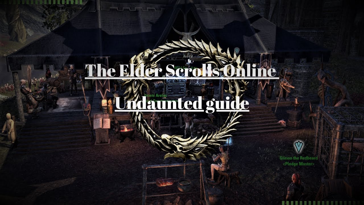 The Elder Scrolls Online Undaunted beginners guide
