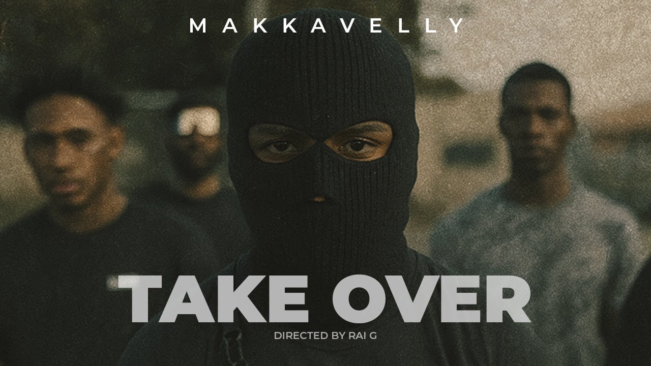 Makkavelly - Take Over (Official Video)