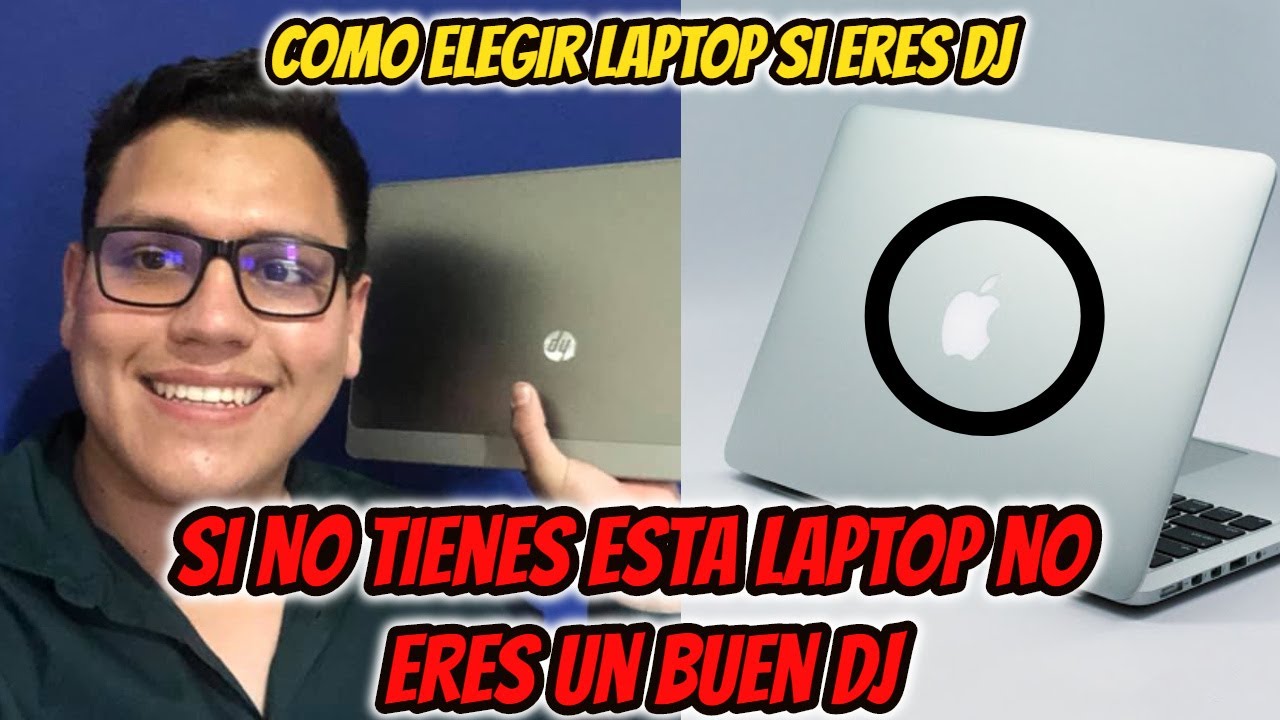💻Que LAPTOP DEBO DE USAR SI SOY DJ 📀| MAC O WINDOWS | DJSORIA13