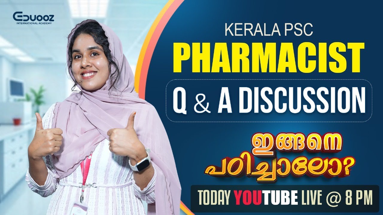 Kerala PSC Pharmacist | Q & A Discussion | Live @ 8 PM | Eduooz Academy