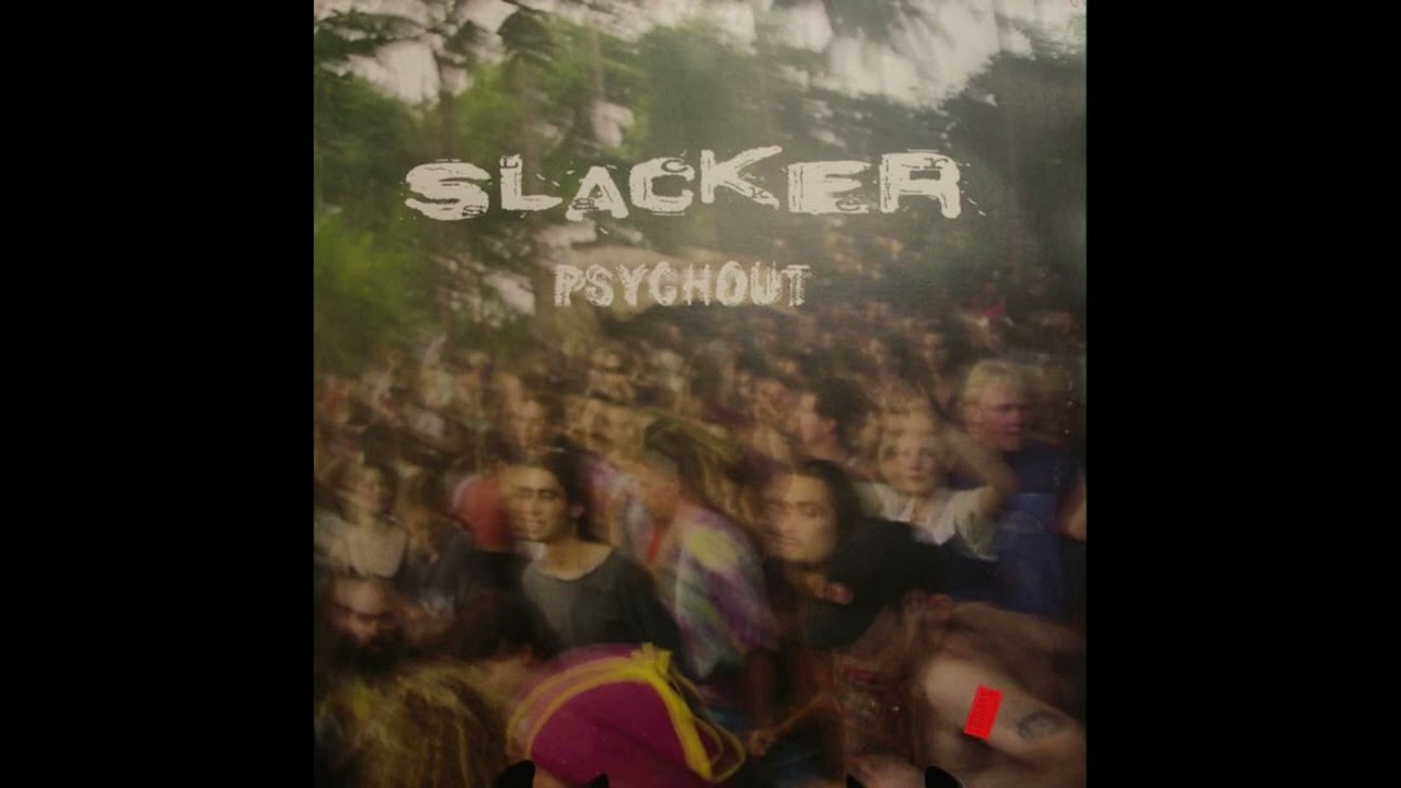 Slacker - Psychout 12'' (1998)