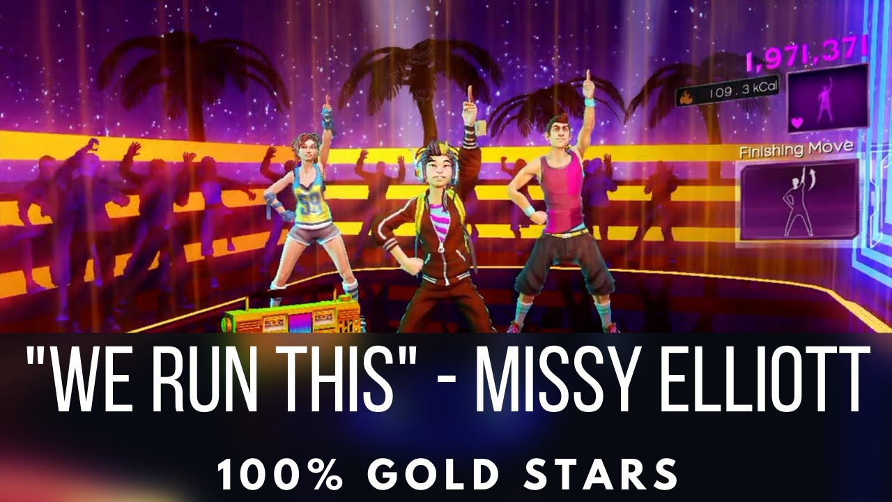 Dance Central 3 - We Run This - Missy Elliott