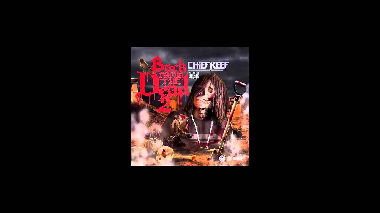 Chief Keef - Smack DVD Prod By. Chief Keef