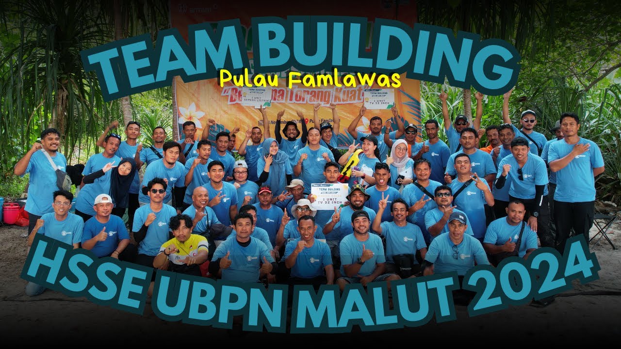 CINEMATIC VIDEOFAMILY GATHERING HSSE PT ANTAM UBPN MALUKU UTARA | TIM BUILDING HSSE 2024