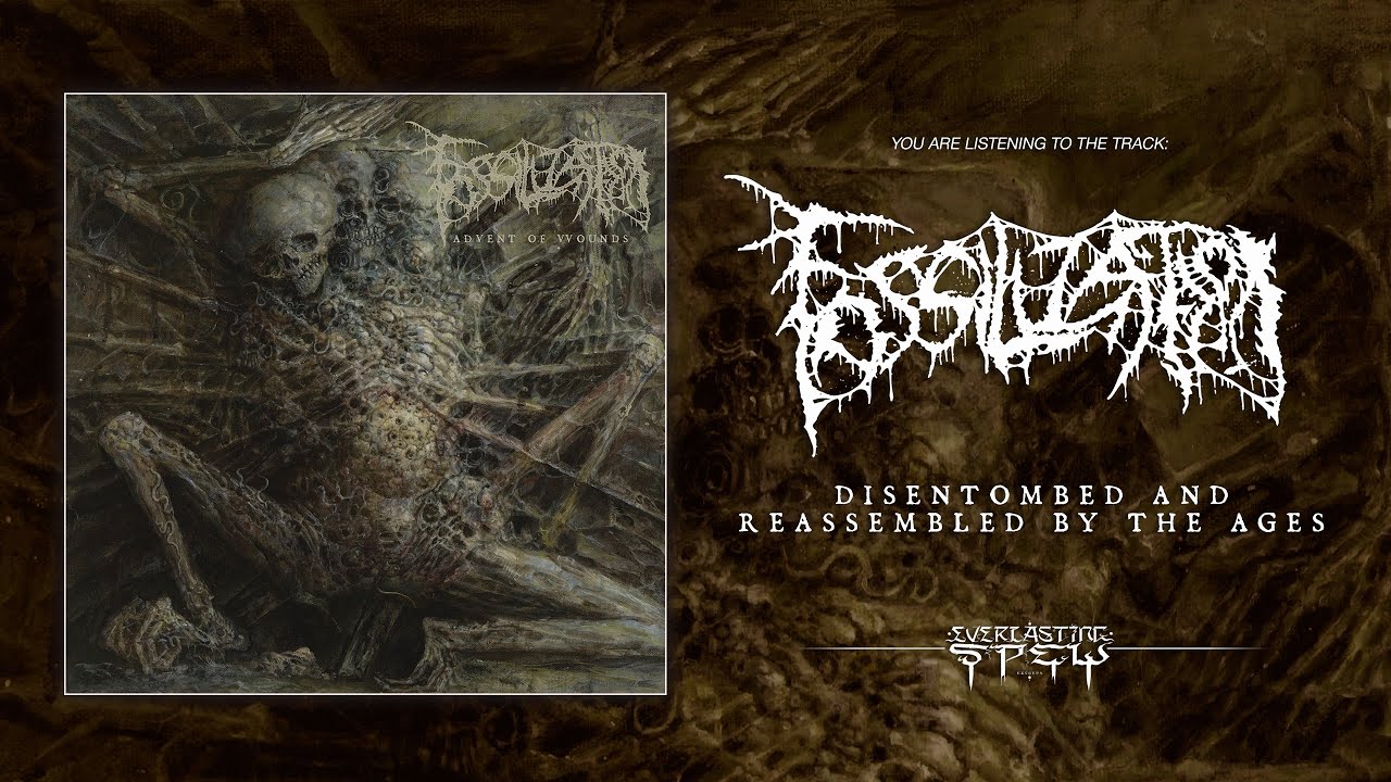 FOSSILIZATION 'Disentombed And Reassembled By The Ages' (Track Premiere from 'Advent Of Wounds')