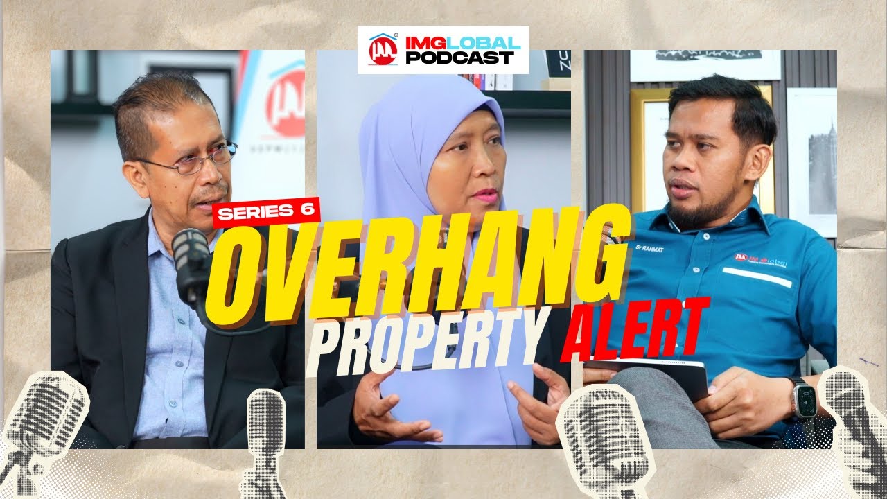 SIRI 6: Bangunan kosong tapi tak boleh jual? Isu overhang & Hartanah gagal