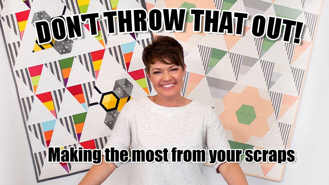 Don't Throw That Out! Making the most of your scraps