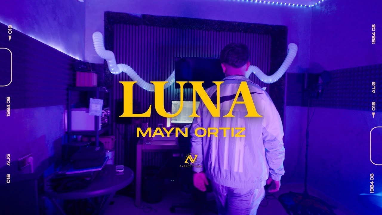 Mayn Ortiz - Luna ( Vídeo Oficial )