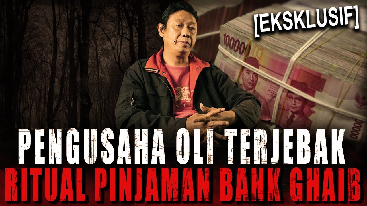 STRES HUTANG 2 MILIAR, RITUAL BANK GHAIB PUN DIGELAR !! PESUGIHAN PENGUSAHA OLI GUA BATU M4Y1T