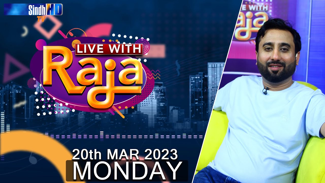 Live With Raja | 20/03/2023 | SindhTVHD