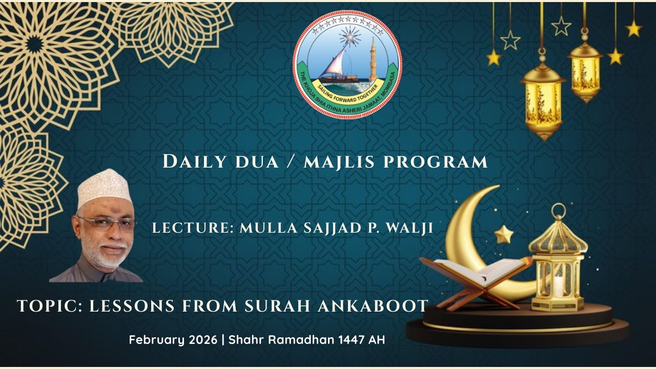 Shahr Ramadhan Dua & Majlis Program Night 3 | Mulla Sajjad P. Walji | 20.02.2026