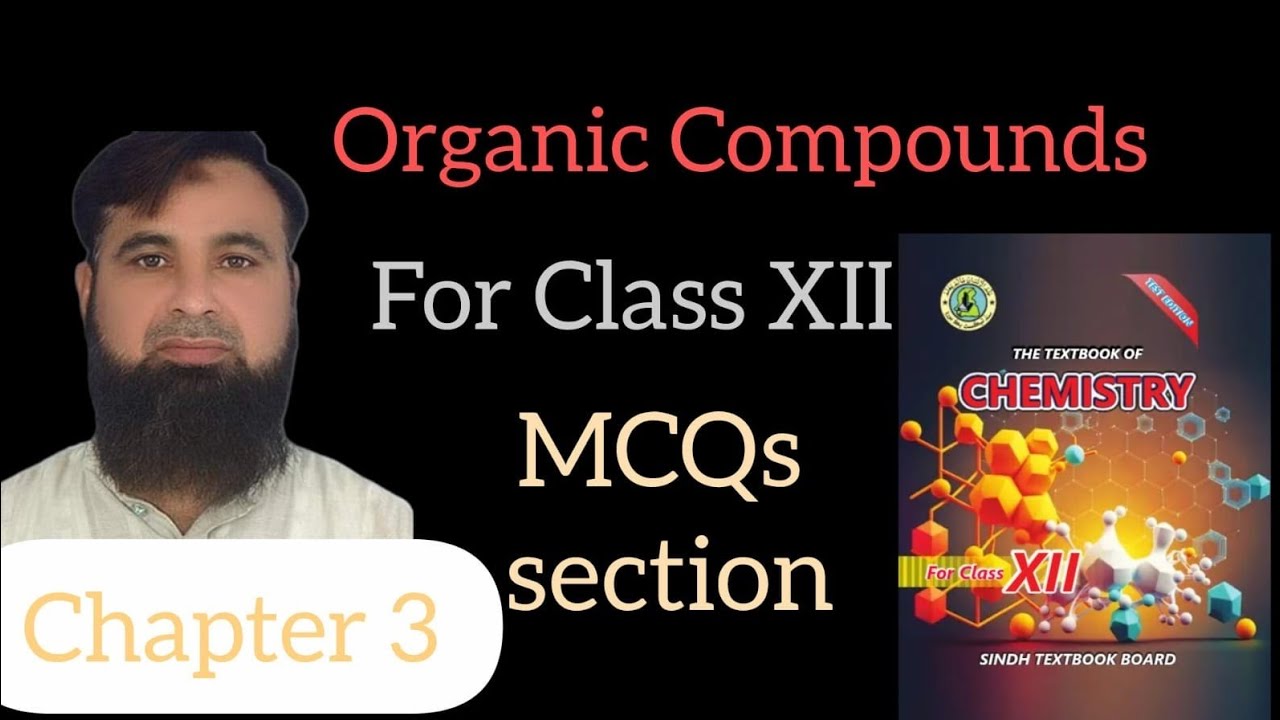 Class 12th Chemistry | Chap 3 | Organic Compounds | MCQs Section | new book