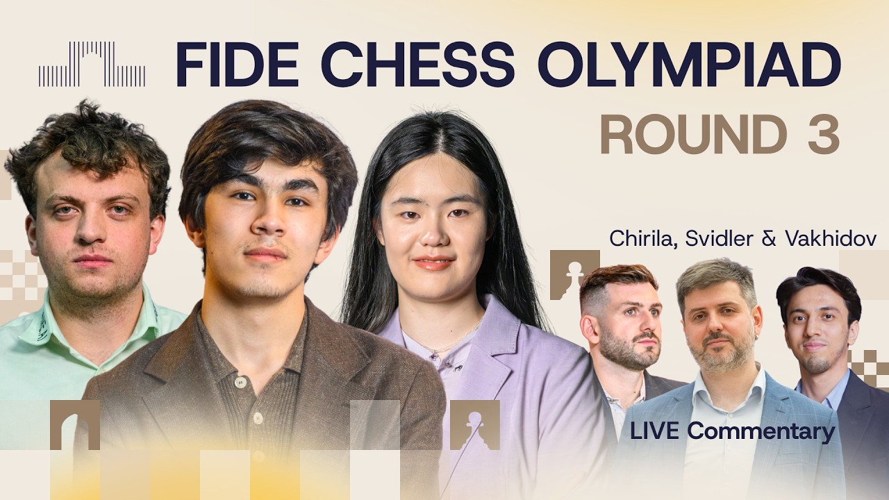 ♟ FIDE Chess Olympiad 2026 | Round 3 | Sindarov, Niemann, Zhu & more
