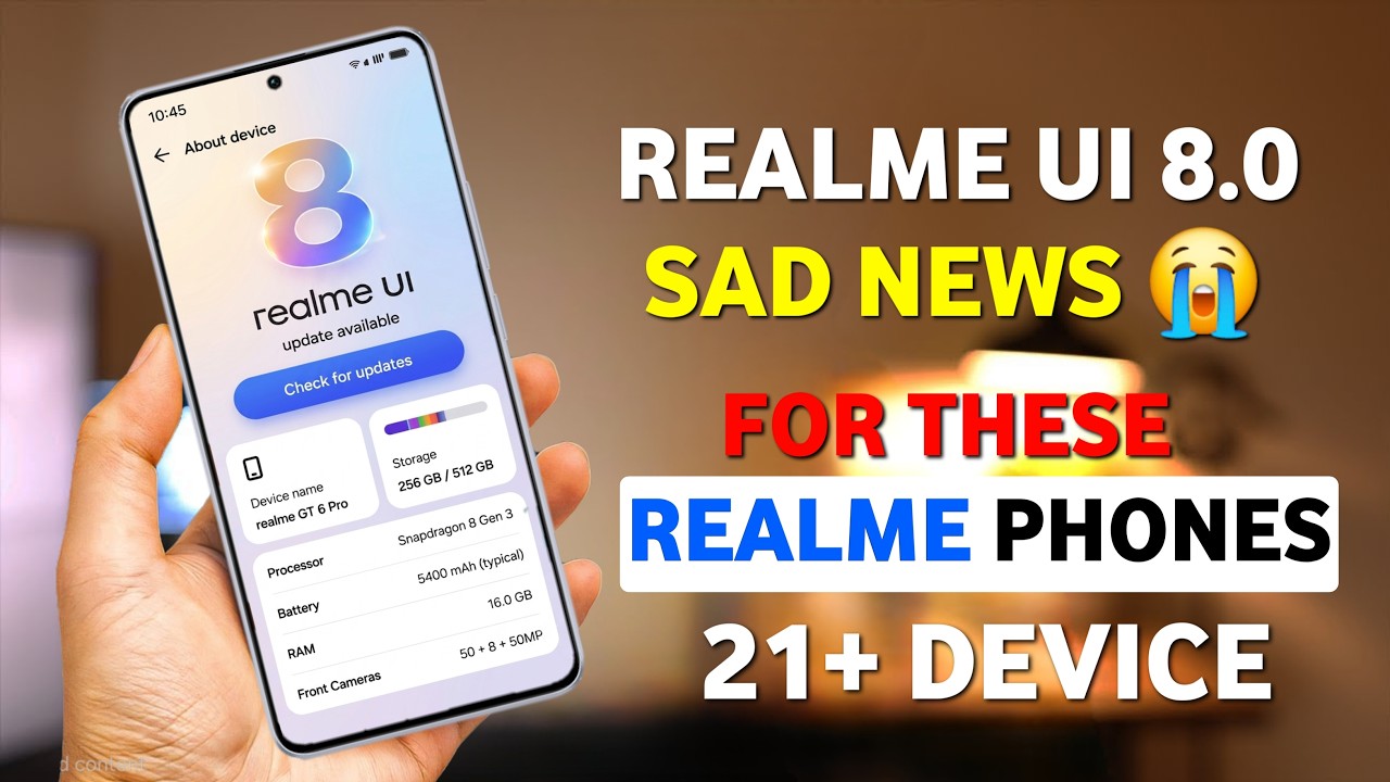Realme UI 8.0 Update Sad News 😭 Ineligible Device List | Realme GT 6/6T, 12+, 12 Pro/Plus, 11/Pro...