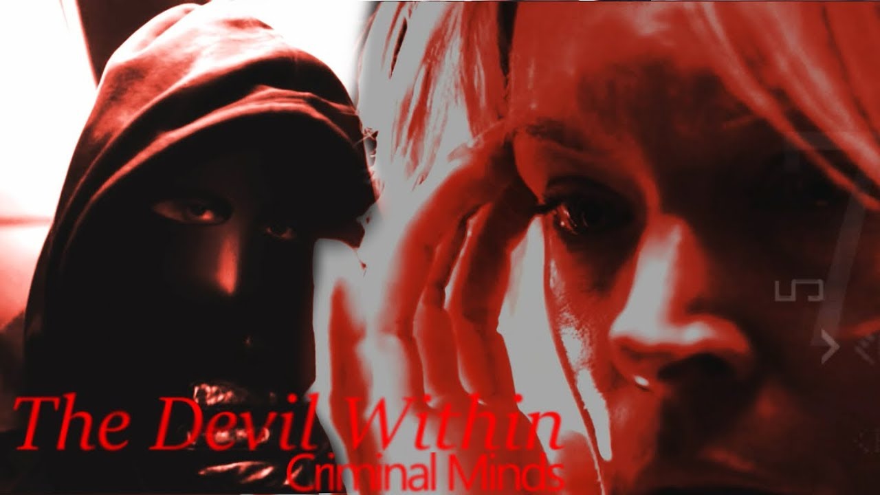 Criminal Minds | The Devil Within