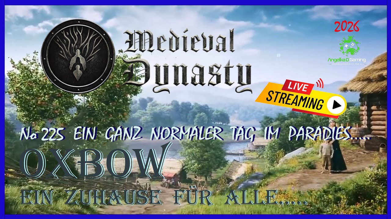 No 225  Ein ganz normaler Tag im Paradies___ Medieval Dynasty