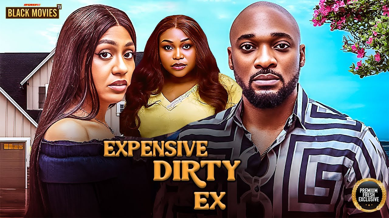 EXPENSIVE DIRTY EX (RUTH KADIRI, DEZA THE GREAT, SONIA UCHE)Latest Nigerian Movie 2026