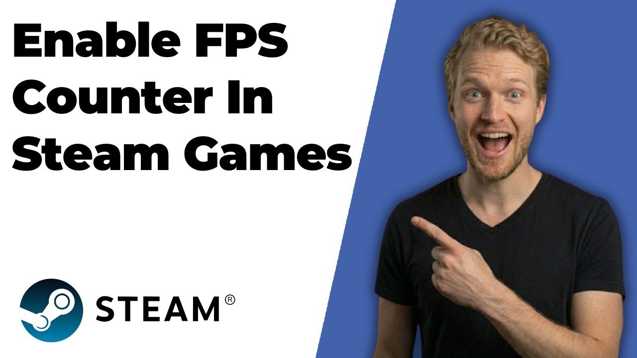 How To Enable FPS Counter In Steam Games (2026 Easy Guide)