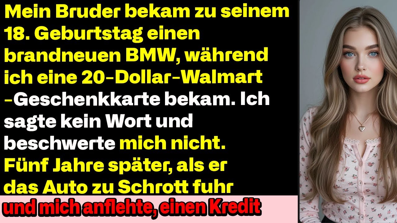 Mein Bruder bekam mit 18 einen neuen BMW – ich nur eine 20-Dollar-Walmart-Karte