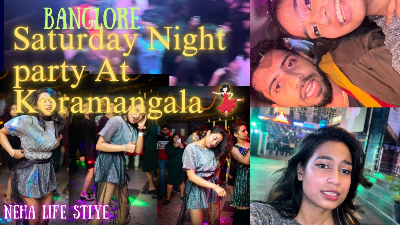 Koramangala parties like this | Don’t forget to watch this