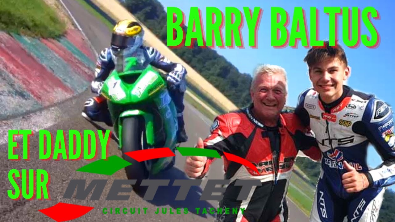 Barry Baltus et DADDY circuit METTET