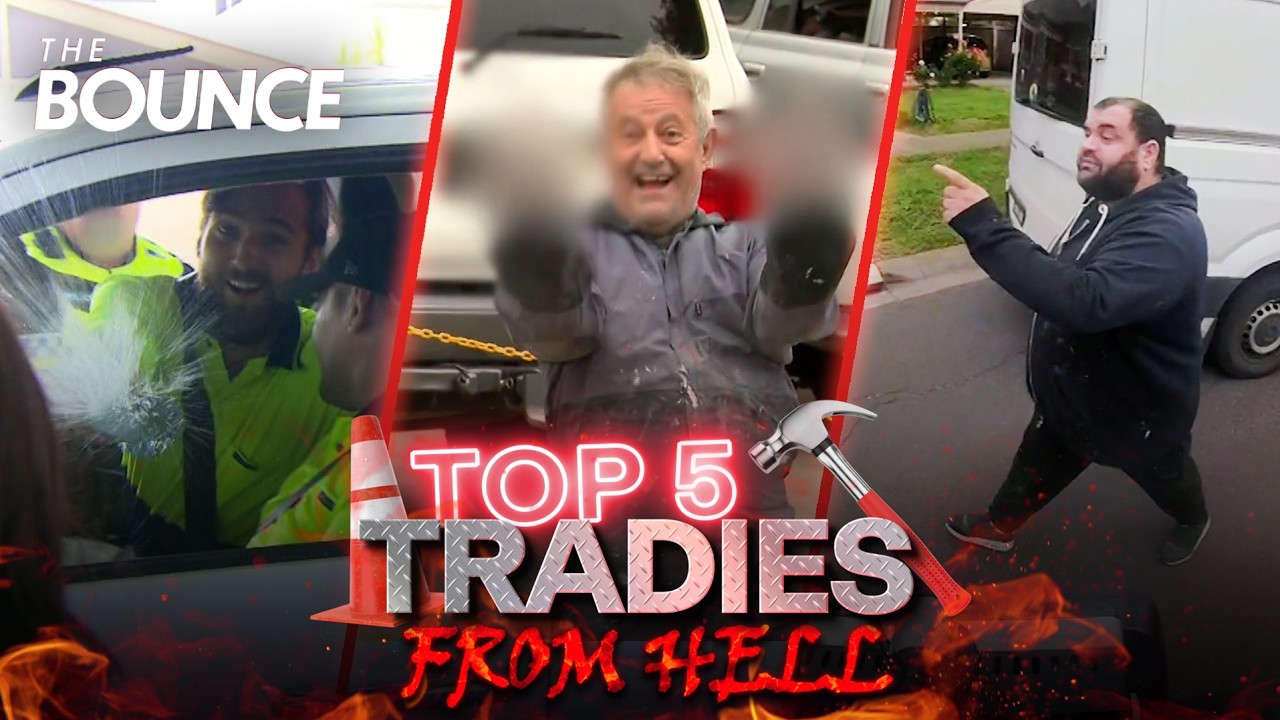 Top 5 Tradies from Hell | The Bounce