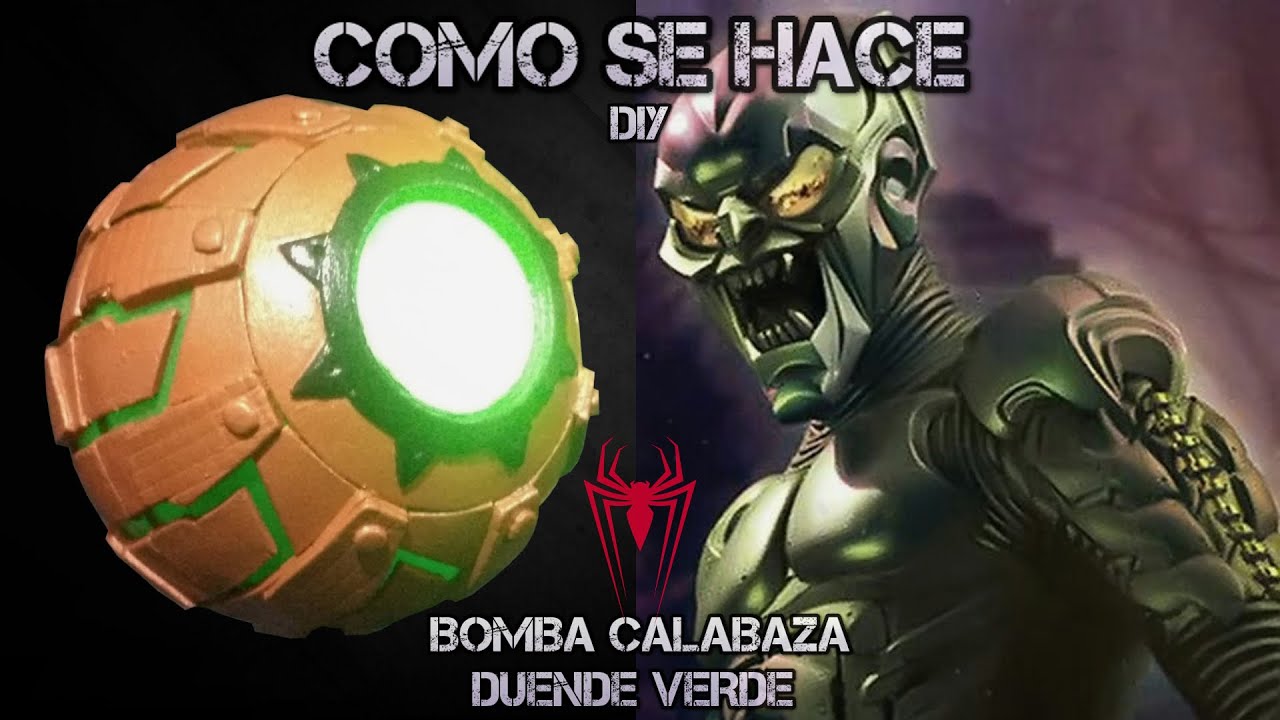Como Se Hace: B0mba Calabaza Duende Verde - Spiderman No Way Home Goma Eva DIY