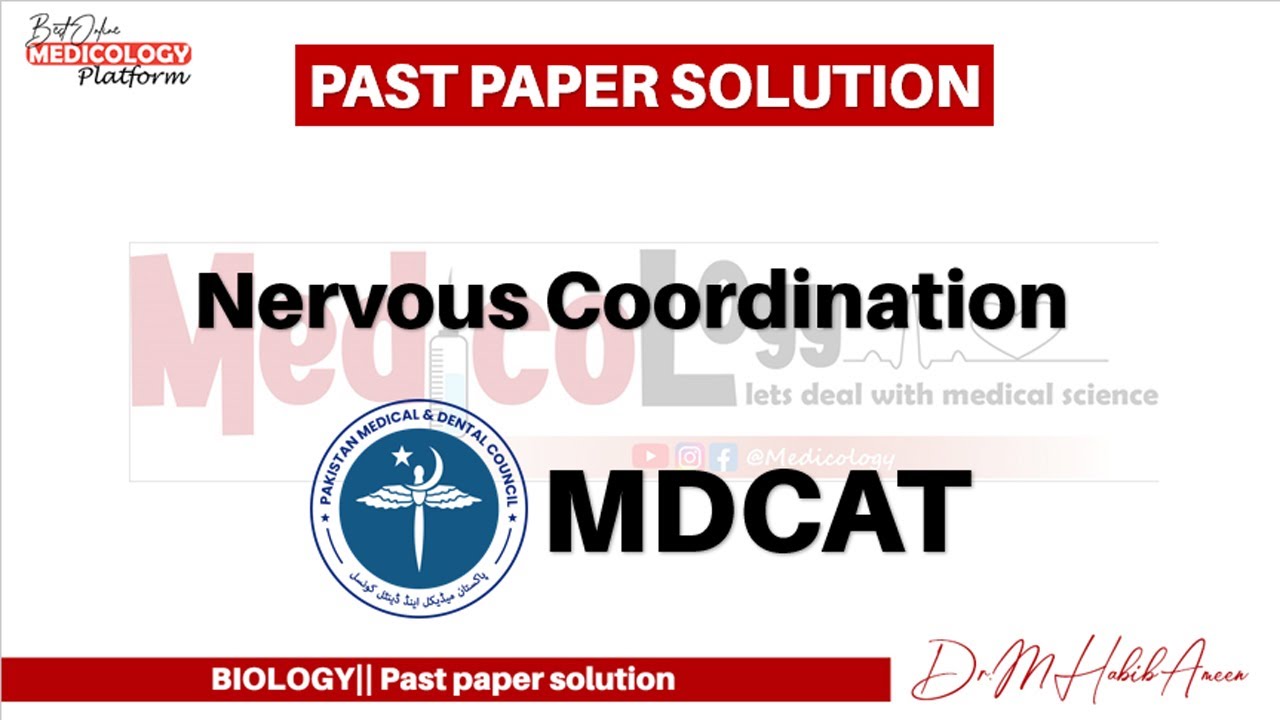 MDCAT - Past papers solution || NERVOUS COORDINATION || 2000 to 2024