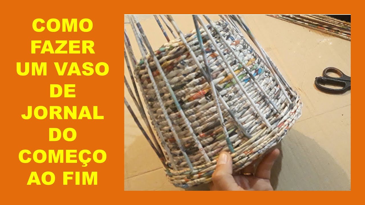 COMO FAZER UM VASO DE JORNAL DO COMEÇO AO FIM