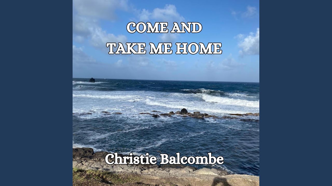Come And Take Me Home