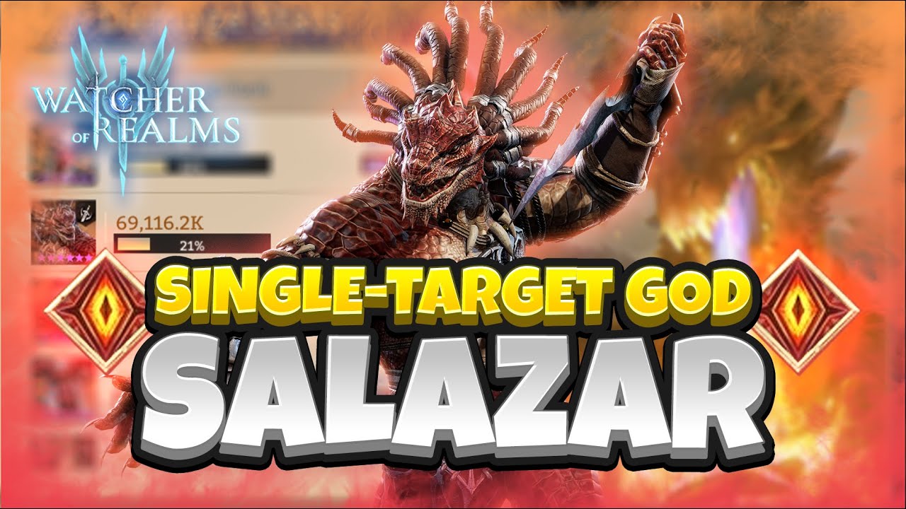 SALAZAR Guide - Top DPS, Best Single-Target! [Watcher of Realms]