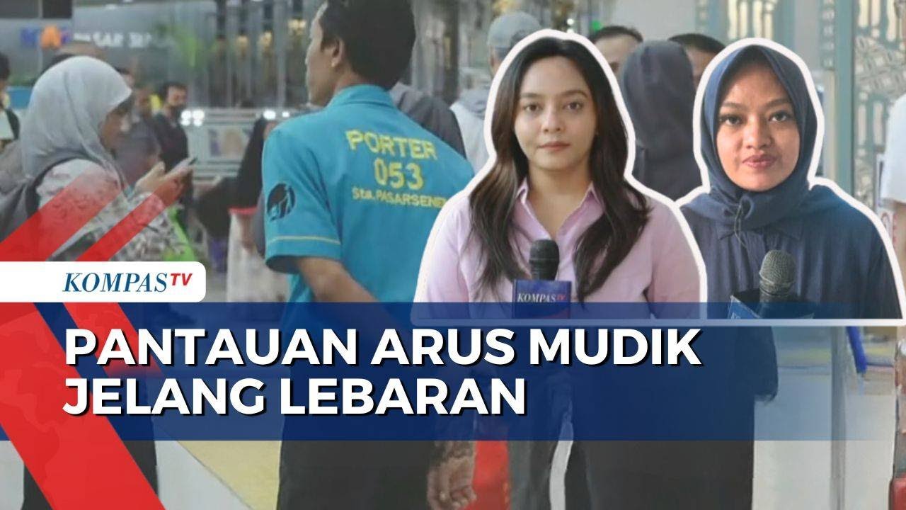Pantauan Arus Mudik Jelang Lebaran di Stasiun Senen dan Gubeng