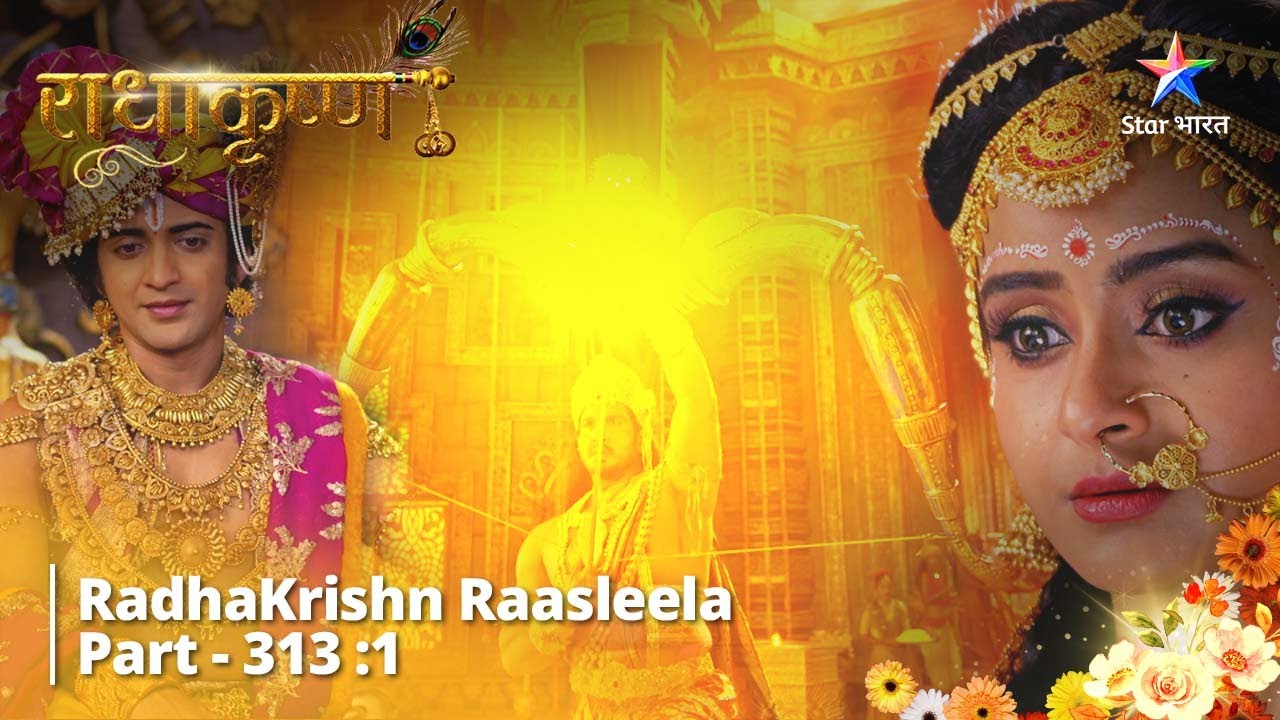 RadhaKrishn Raasleela| राधाकृष्ण Part 313 -part-1 |  Draupadi swayamvar ka aarambh #starbharat