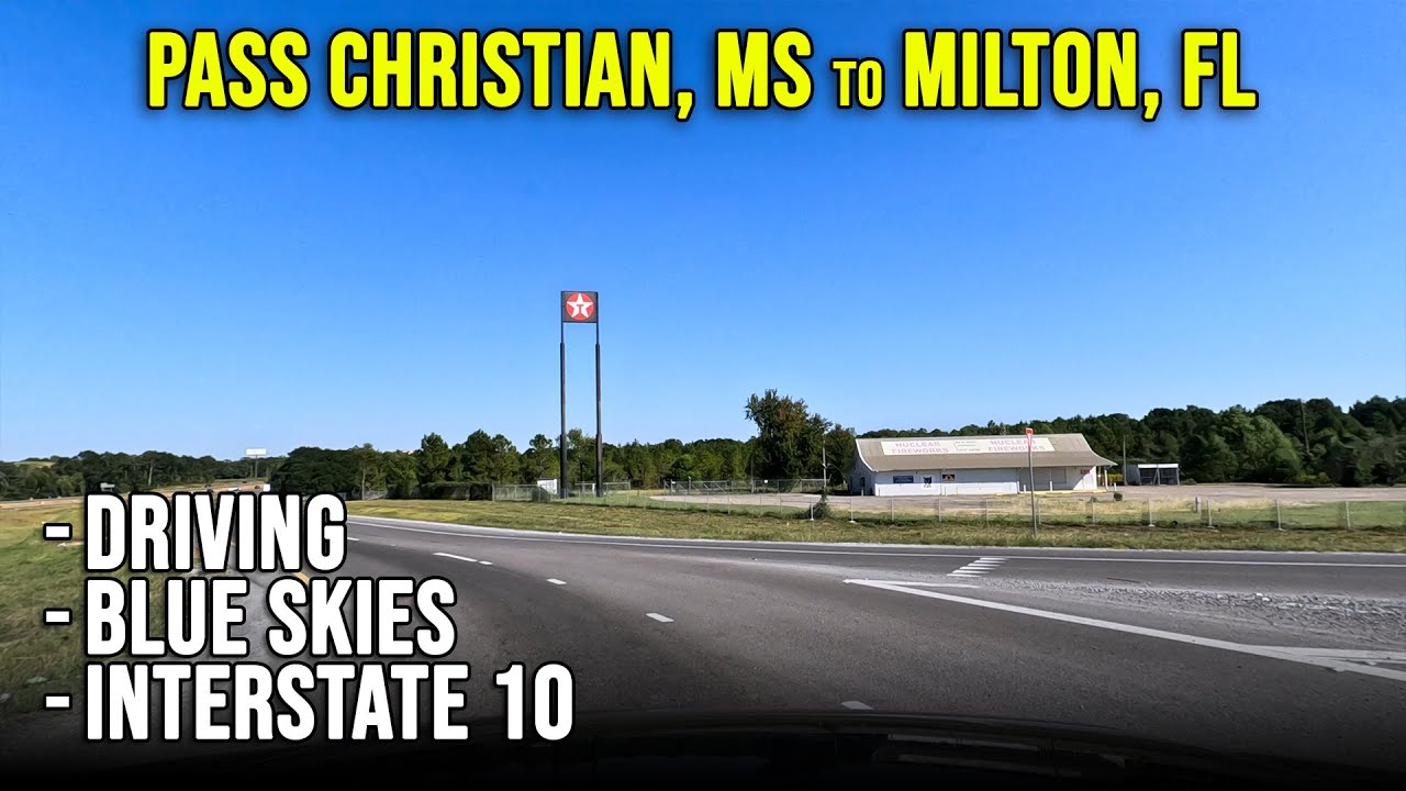 Road Trip - Pass Christian, MS to Milton, FL | 4K Driving