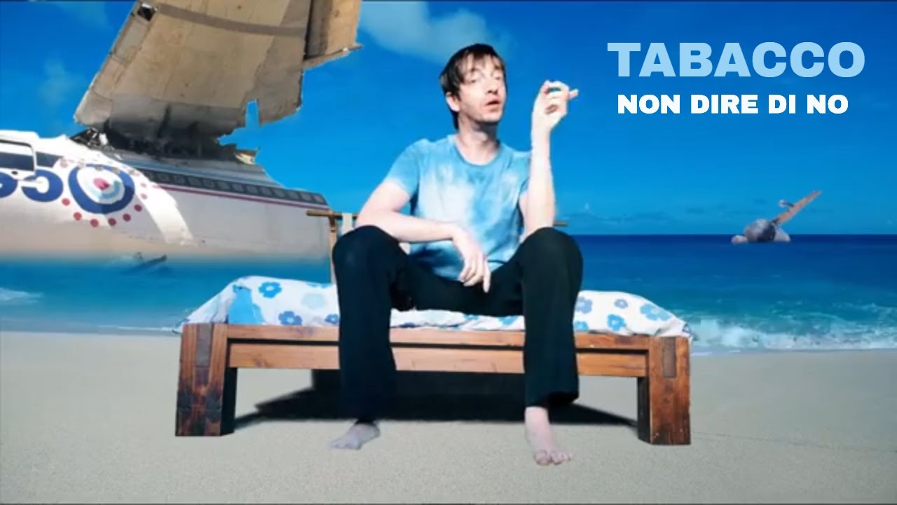 Non Dire di No - Tabacco (Official Video)