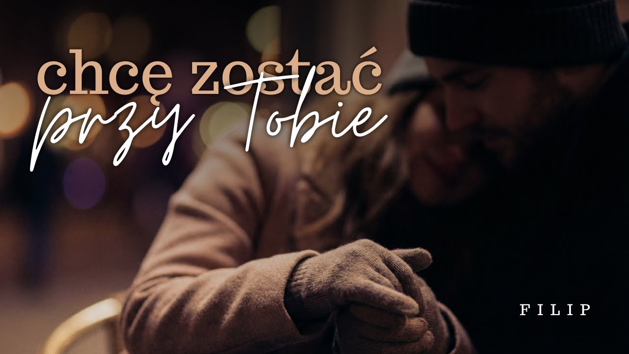 chcę zostać przy Tobie