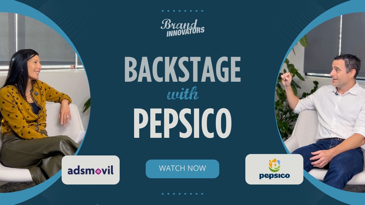 Backstage with PepsiCo NA and Adsmovil