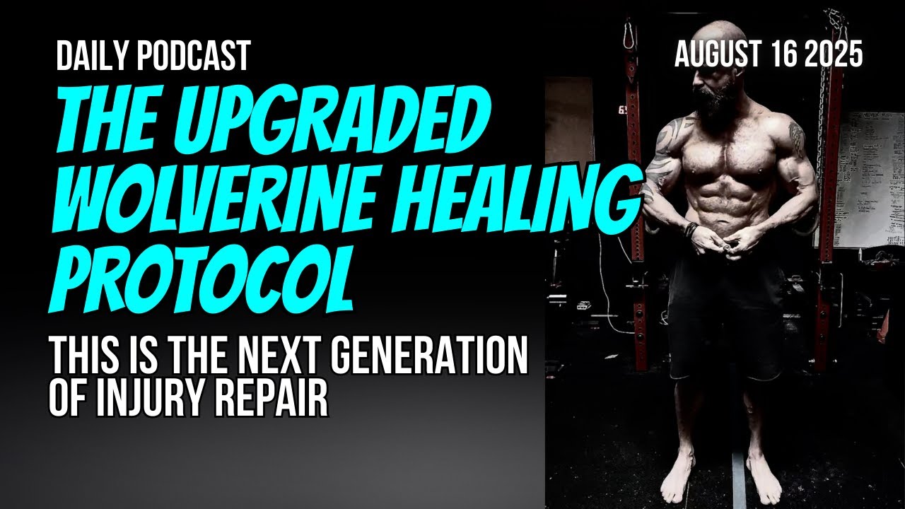 The Next Generation Of Wolverine Healing  - Unbreakable Podcast 226