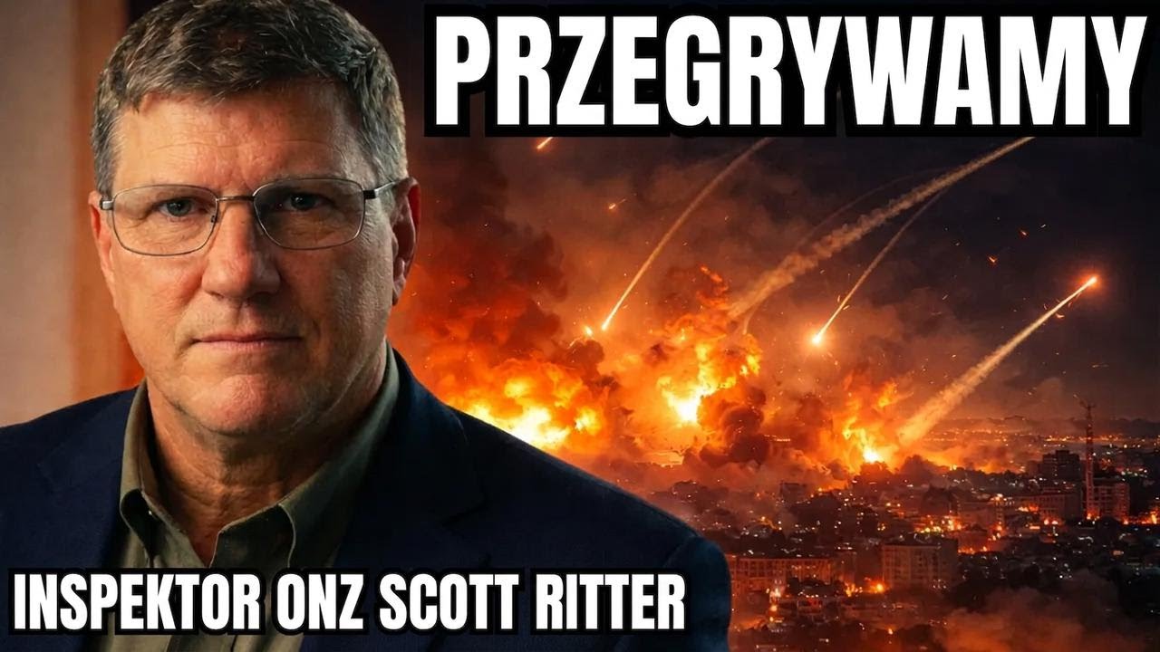 Były inspektor ONZ Scott Ritter ujawnia prawdę o wojnie z Iranem