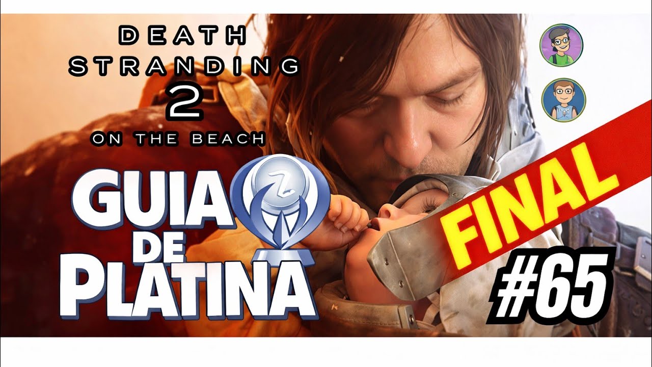 Guia de Platina Death Stranding 2 #65 - Detonado 100% Todas as Missões (FINAL)