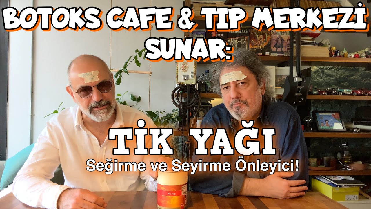 Tikiniz mi Var? Tikleniyor musunuz? Hayat Seğirme mi Yapıyor? Size Botoks Cafe Tik Yağı Öneriyoruz!