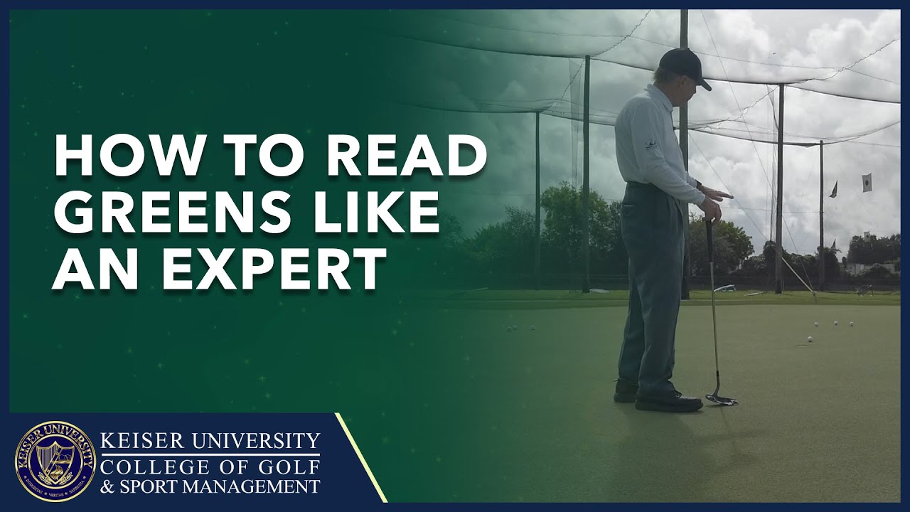 How To Read Greens Like An Expert