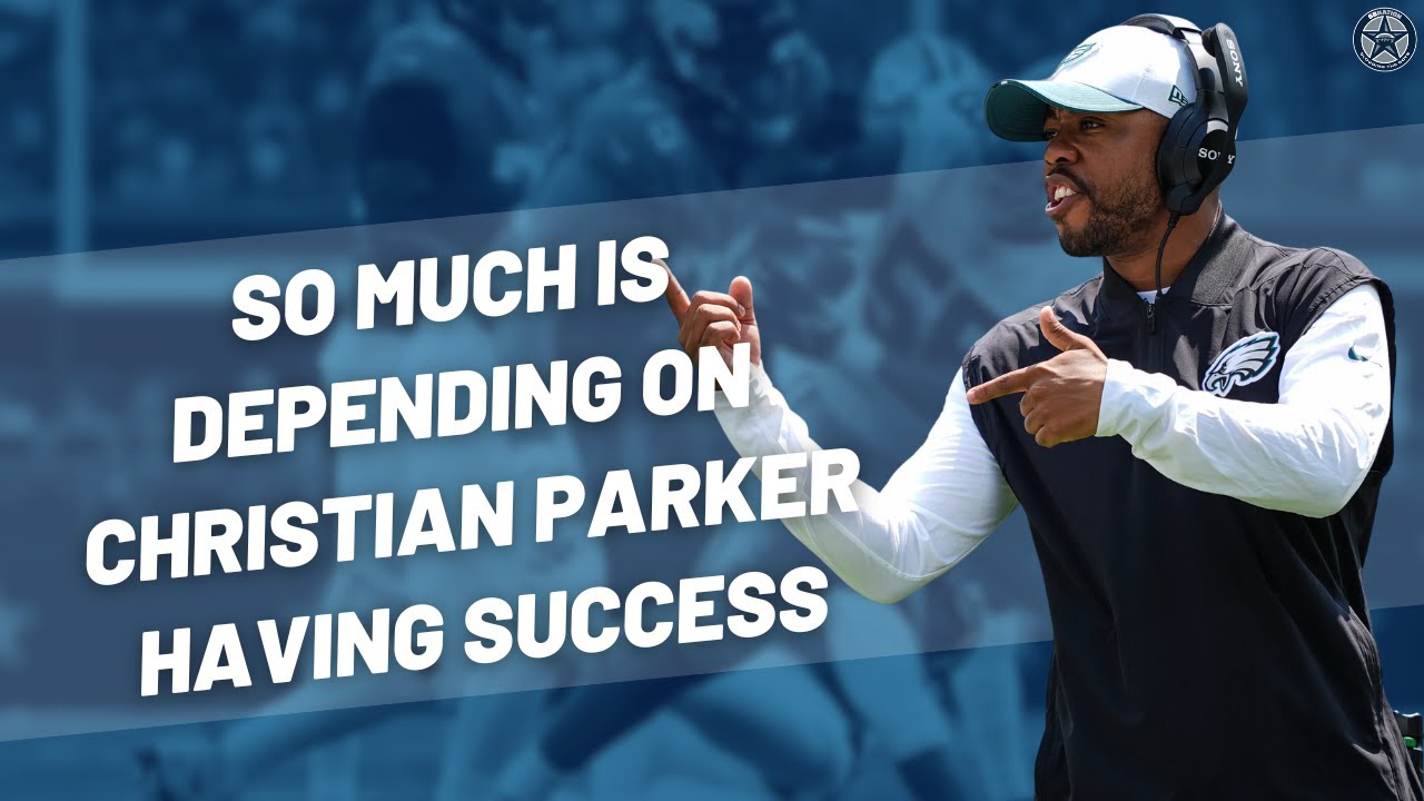 So Much Is DEPENDING On Christian Parker Succeeding For Dallas Cowboys | Blogging The Boys