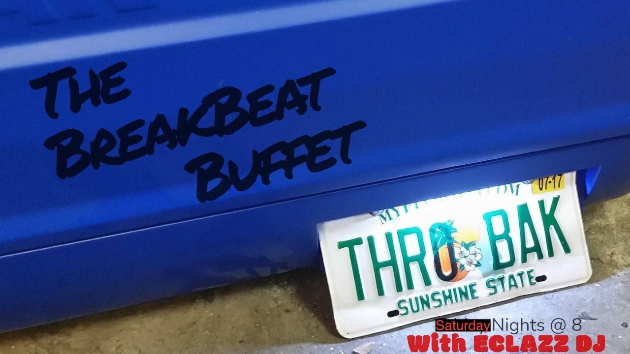 The BreakBeat Buffet!!