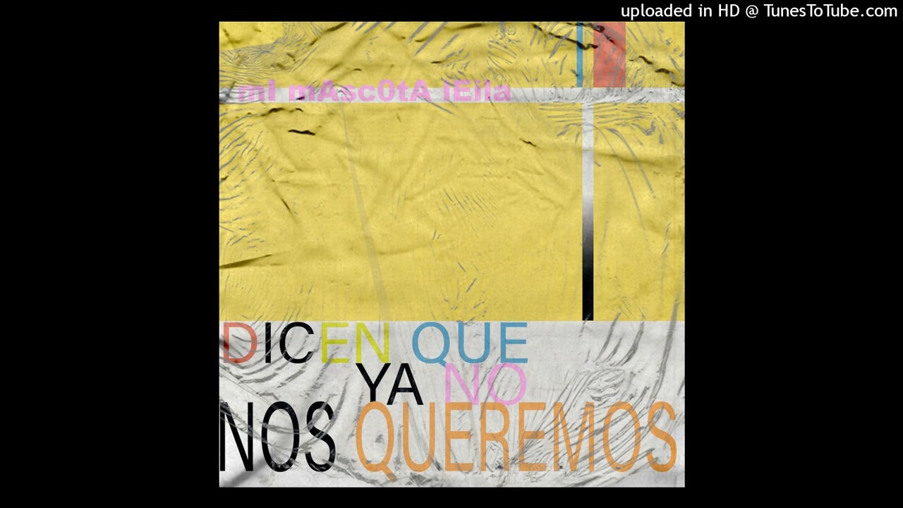 Dicen Que Ya No Nos Queremos